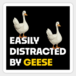 Easily Distracted By Geese Magnet